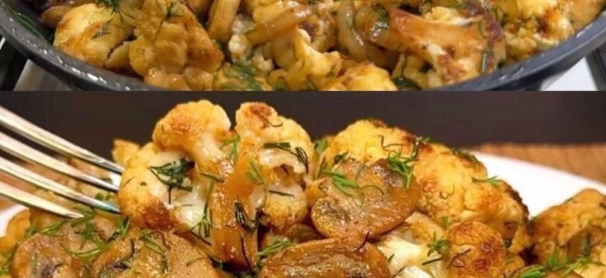 De-ți lingi degetele! Conopidă delicioasă cu ciuperci