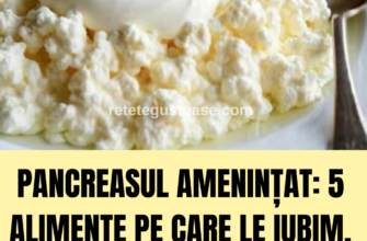 Pancreasul amenințat: 5 alimente pe care le iubim, dar care îi sunt dăunătoare + Sfaturi de sănătate.