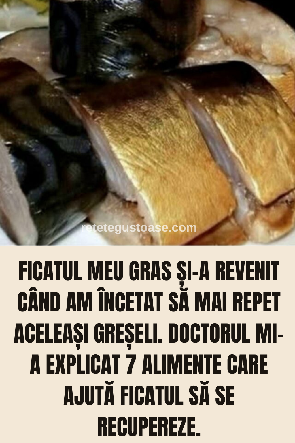 Ficatul meu gras și-a revenit când am încetat să mai repet aceleași greșeli. Doctorul mi-a explicat 7 alimente care ajută ficatul să se recupereze.