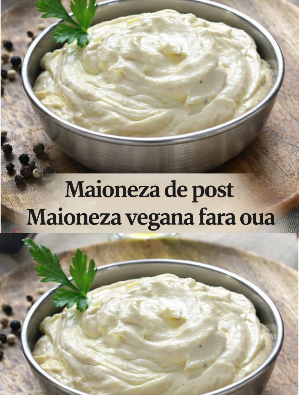Maioneză vegană fără ou Maioneză vegană fără ou