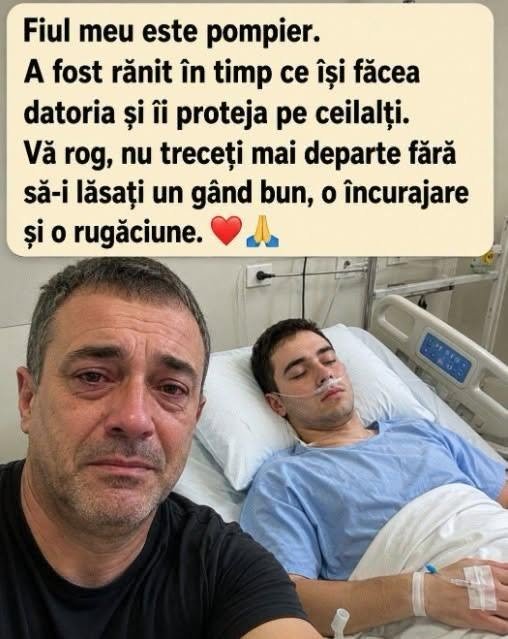 A intrat în foc pentru a salva vieți. Acum, când lupta lui este una personală, haideți să-i trimitem împreună un gând bun și toată puterea de care are nevoie.