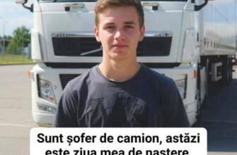 Sunt șofer de camion și astăzi este ziua mea, dar nimeni nu m-a felicitat, nici măcar familia…